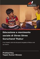 Prohlad Roy (U. A.) | Educazione E Movimento Sociale Di Shree Shree Guruchand...