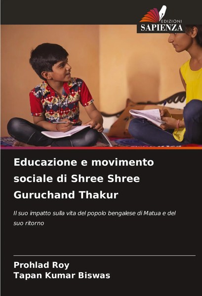 Prohlad Roy (U. A.) | Educazione E Movimento Sociale Di Shree Shree Guruchand...-image