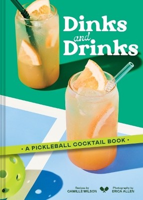 Camille Wilson Dinks and Drinks (Hardback)