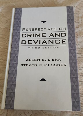 Messner, Steven F. : Perspectives on Crime and Deviance (3rd