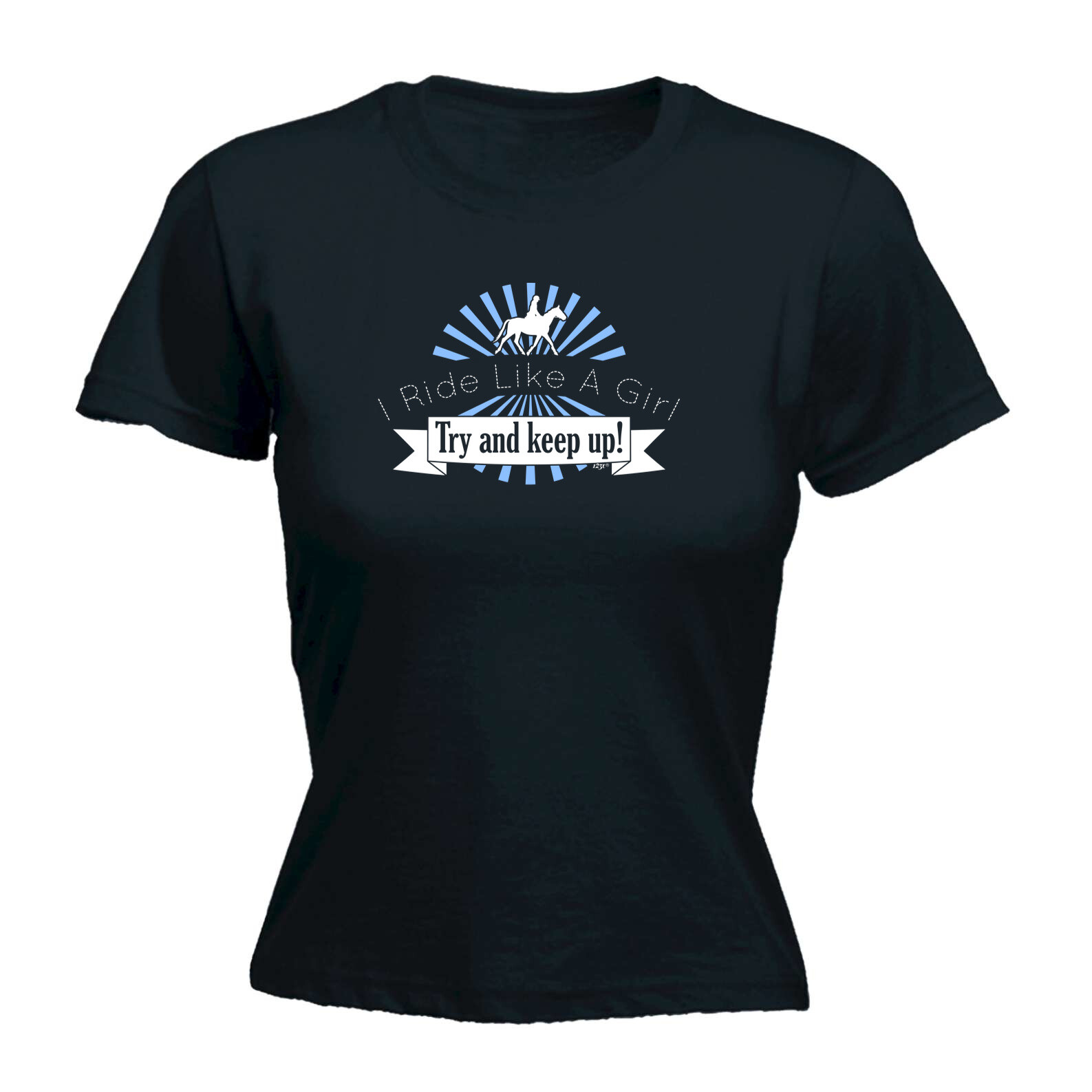 Ride Like A Girl Try To Keep Up Horses - Womens T Shirt Funny T-Shirt Novelty