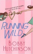 Running Wild by Hutchinson, Bobby