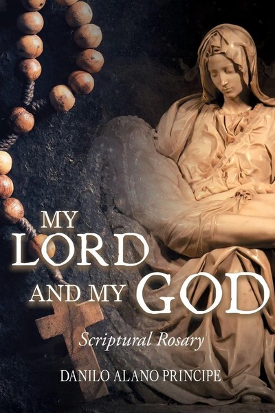 My Lord And My God | Scriptural Rosary | Danilo Alano Principe | Taschenbuch-image