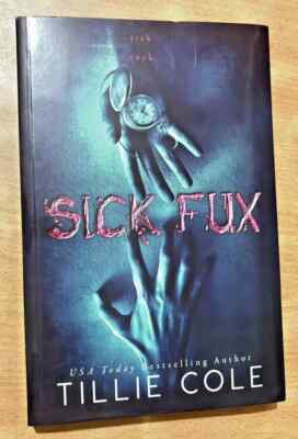 Sick Fux - by Tillie Cole ( free shipping ) Paperback...
