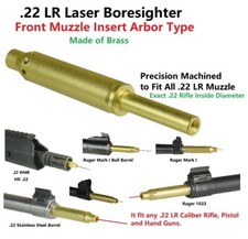 .22LR Laser Bore Sight, Sighter, Front Insert Arbor Boresighter Precision Fit