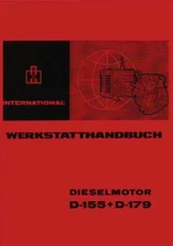 Werkstatthandbuch IHC Motor D-155 und D-179 WHB