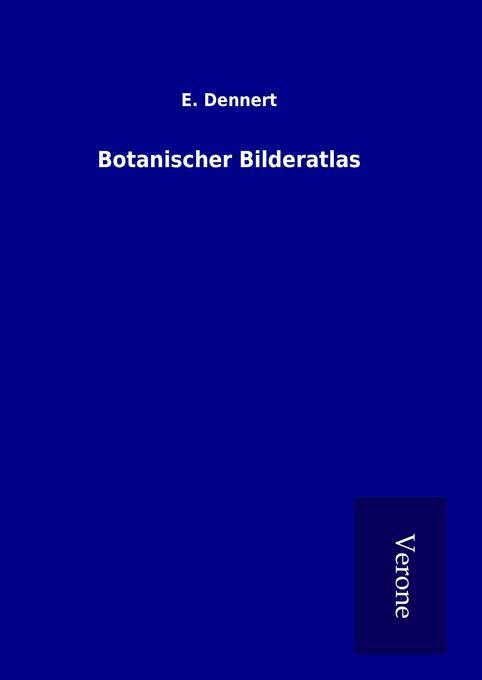 Thumbnail - Botanischer Bilderatlas | E. Dennert | Deutsch