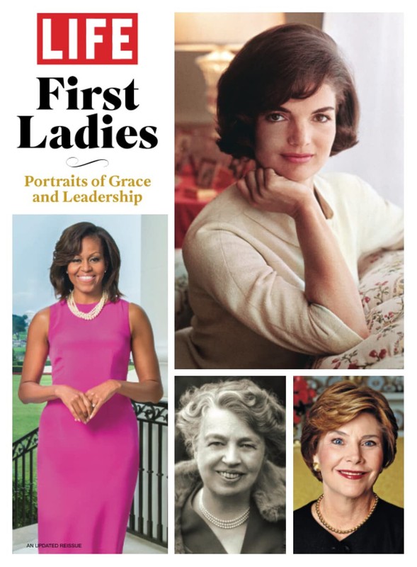 LIFE Magazine- First Ladies- Portraits of Grace and Leadership- 2022
