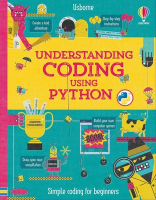 Understanding Coding Using Python by Louie Stowell Spiral Book