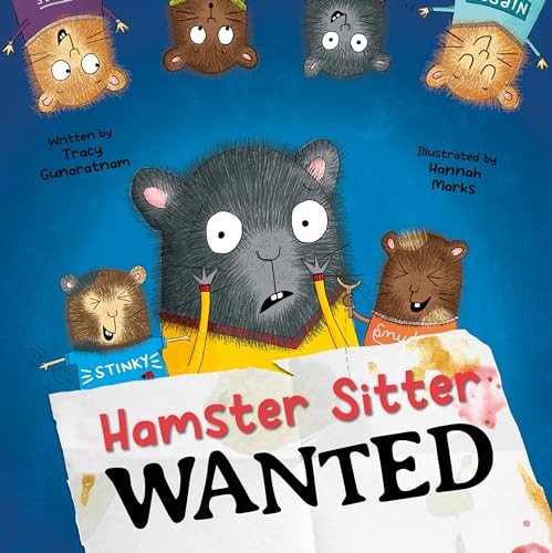 Hamster Sitter Wanted [Paperback] Gunaratnam, Tracy and Marks, Hannah
