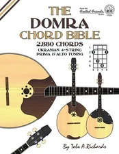 Tobe A. Richard The Domra Chord Bible: Ukranian Prima &  (Paperback) (UK IMPORT)