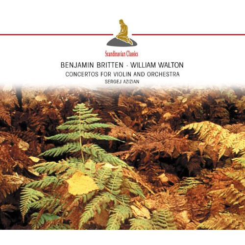 Sergei Azizjan - Britten: Concertos For Violin And Orchestra