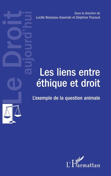 Les Liens Entre éThique Et Droit | L'exemple De La Question Animale | Buch-image