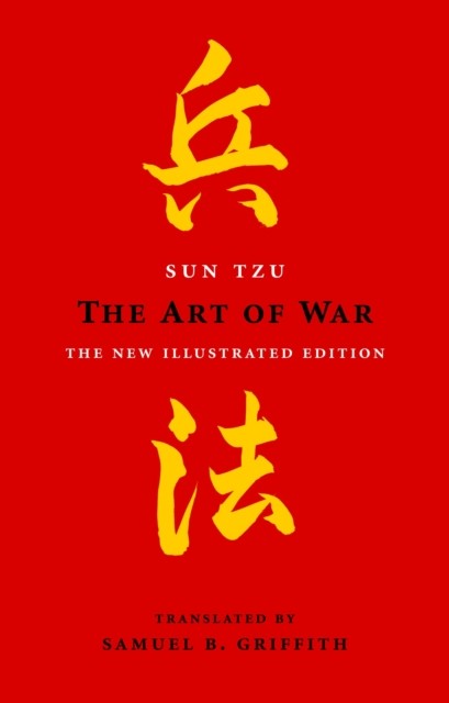The Art of War The New Illustrated Edition by Sun Tzu (Hardback Book)