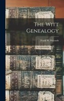 The Witt Genealogy | Frank W. Balcomb | Englisch | Buch | Gebunden | 2021