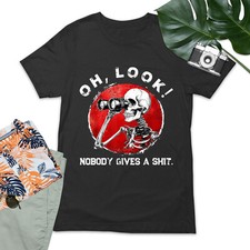 Skeleton Oh Look Nobody Gives A T-Shirt, Halloween Sketeton Shirt