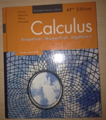 Calculus: Graphical, Numerical, Algebraic - Annotated Teacher's