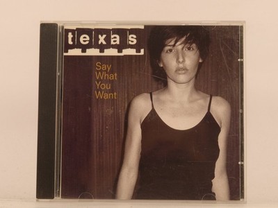TEXAS SAY WHAT YOU WANT (L3) 4 Track CD Single including Picture Sleeve MERCURY 
