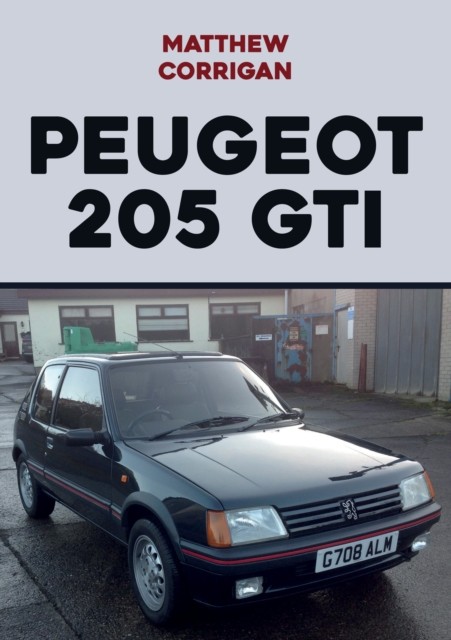 Peugeot 205 GTI by Matthew Corrigan (Paperback Book)