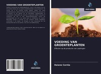 Daiane CorrêA | Voeding Van Groenteplanten | Taschenbuch | NiederläNdisch (2021)