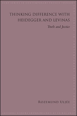 Rozemund Uljée Thinking Difference with Heidegger and Levinas (Taschenbuch)