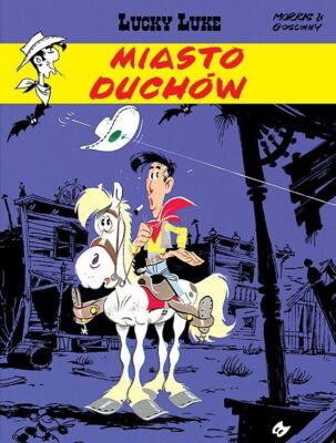 Lucky Luke. Tom 25. Miasto duchów (duchow)