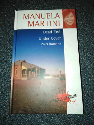 Dead End / Under Cover - Manuela Martini ( Ladies of Crime)