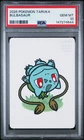 2025 POKEMON TARUKA BULBASAUR PSA 10