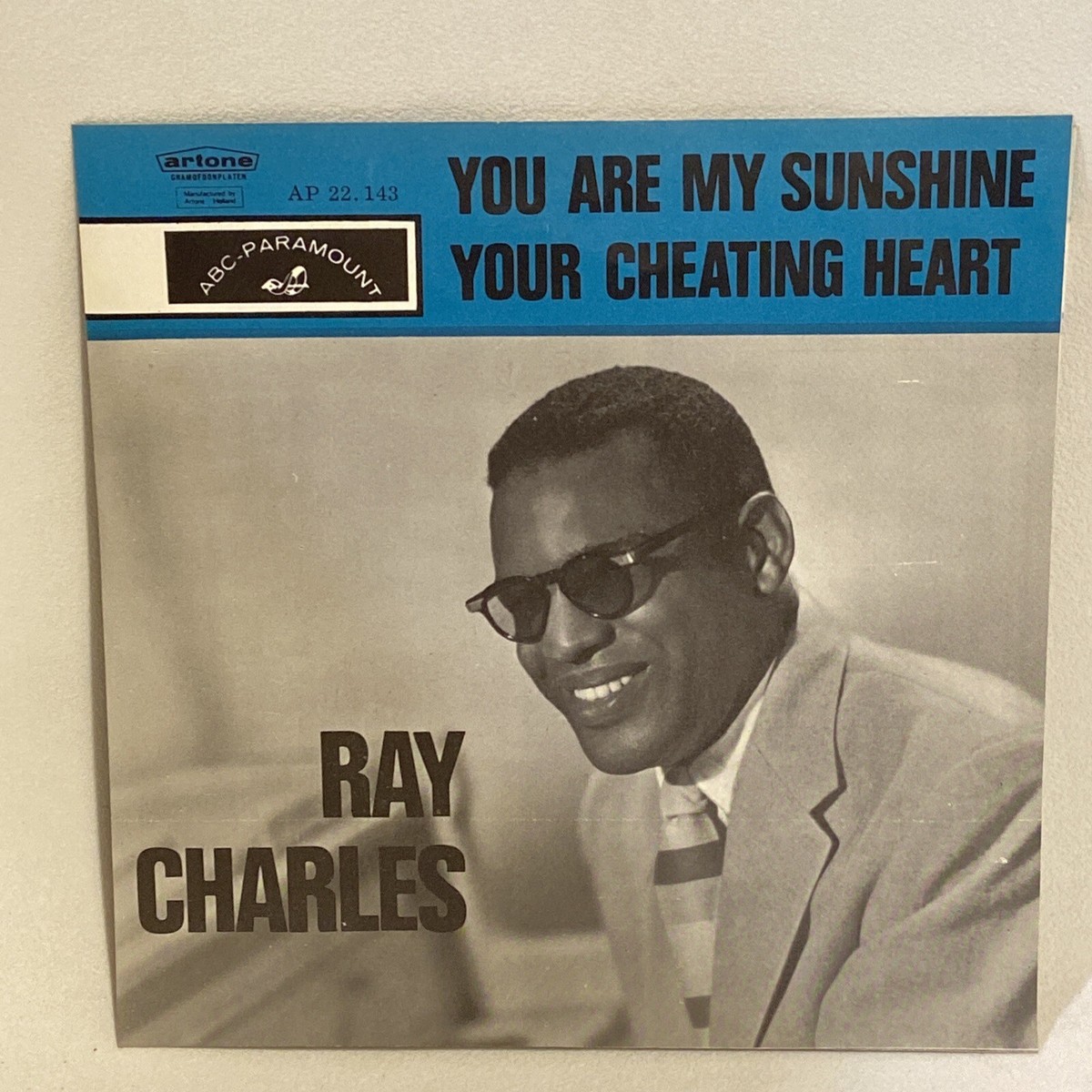 RAY CHARLES Orig DUTCH PS 45. You Are My Sunshine/ Your Cheating