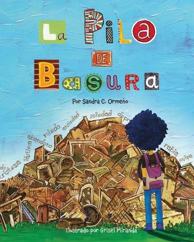 Sandra Cañizares Ormeño La Pila De Basura (taschenbuch)
