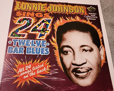 Lonnie Johnson Sings 24 Twelve Bar Blues  1966  King 958  Mono  Blues  VG+