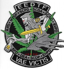 D.E.A. - E.E.D.T.F. Police "VAE VICTIS" (5" x 5") shoulder police patch (fire)