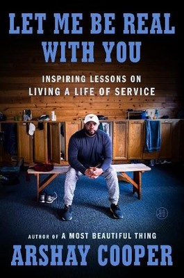 Arshay Cooper Let Me Be Real with You (Gebundene Ausgabe)