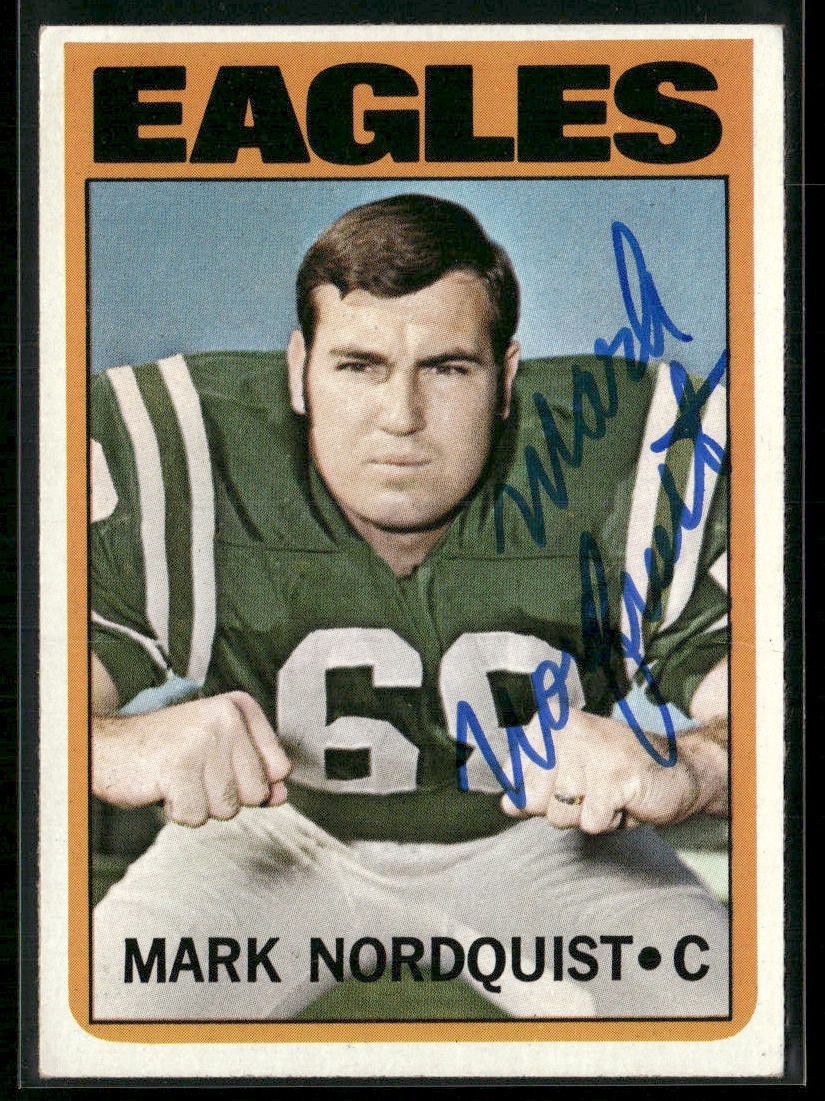 1972 -Mark Nordquist- Topps Autograph/Signed/Auto Football Card #102 Eagles