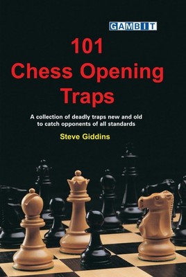 101 Chess Opening Traps by Steve Giddins