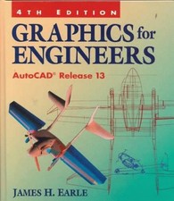 Graphics for Engineers: Autocad Release 4th Edition - Pearson 1996 - GOOD