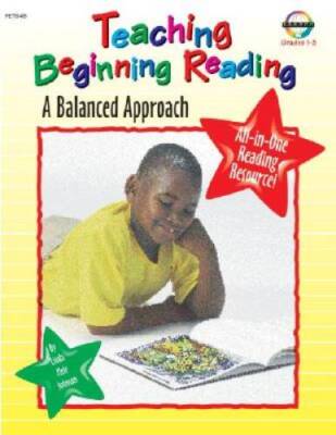 Teaching Beginning Reading: A Balanced Approach - Paperback - GOOD