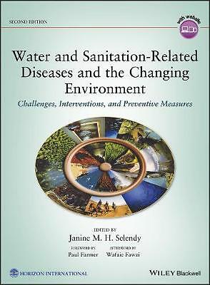 Water and Sanitation-Related Diseases and the Changing Environment: Challenges,