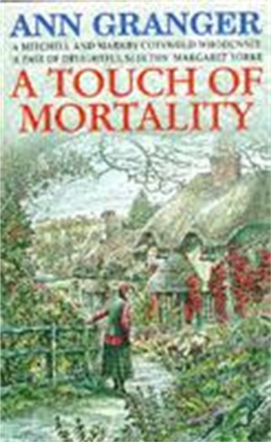 A Touch of Mortality (Mitchell & Markby 9) by Ann Granger (Paperback Book)