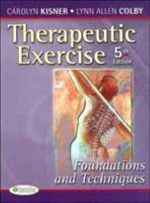 Therapeutic Exercise : Foundations and Techniques Hardcover