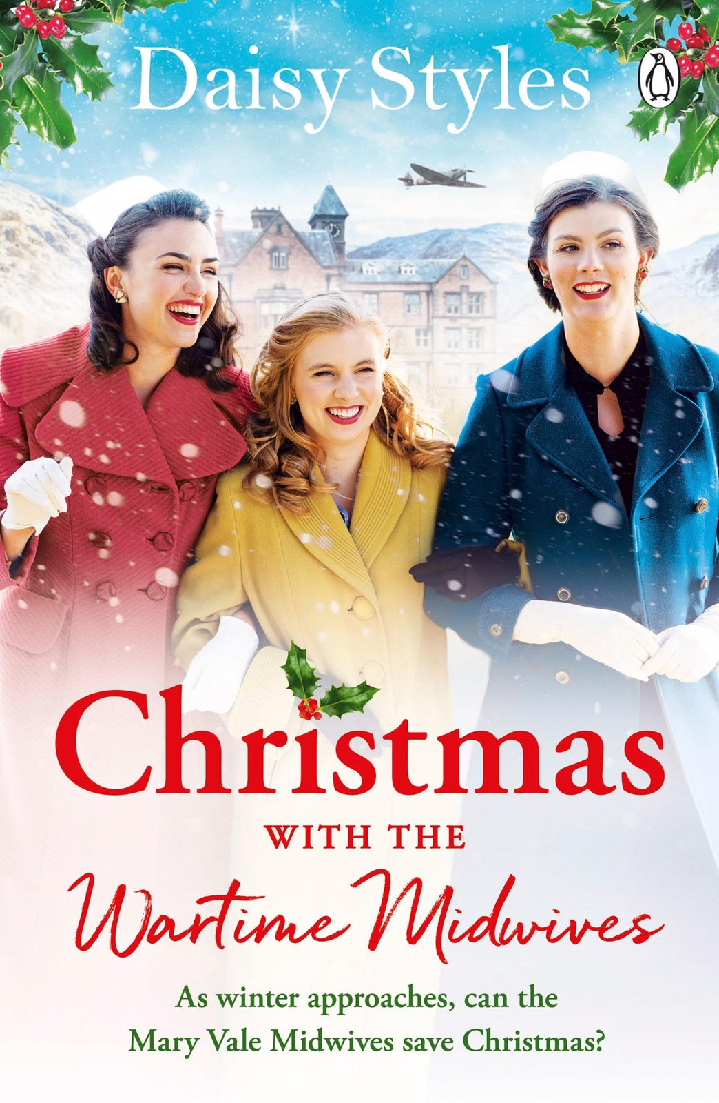 Christmas With The Wartime Midwives by Daisy Styles (PB 2022) - Image 5