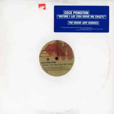 CeCe Peniston, Ce Ce Peniston Before I Lay (You Drive Me Crazy) A&M Records