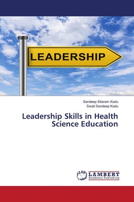 Sandeep Sitaram Kadu (u. a.) | Leadership Skills in Health Science Education