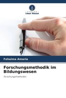 Fehaima Amaria | Forschungsmethodik Im Bildungswesen | Taschenbuch | Deutsch