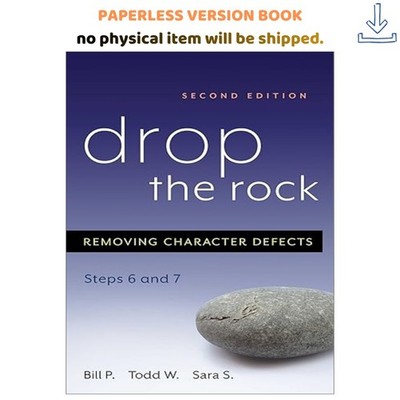 Drop the Rock: Removing Character Defects - S, Bill P. 2026
