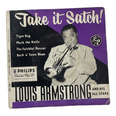 Louis Armstrong Take It Satch! Philips Extended Play 45 Vinyl Record Vintage