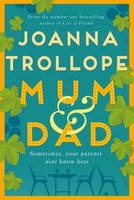 Joanna Trollope Mum & Dad