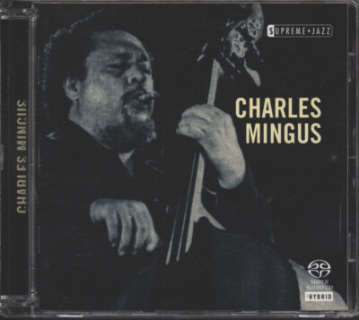 Charles Mingus - Supreme Jazz - Super Audio CD SACD