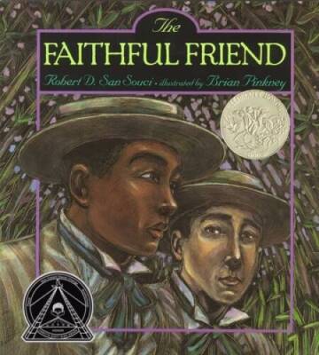 The Faithful Friend - Paperback By San Souci, Robert D. - GOOD