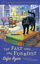 The Fast and the Furriest (Second Chance Cat Mystery) By Ryan, Sofie - GOOD